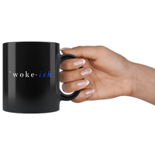 Load image into Gallery viewer, woke-ish Black Mug