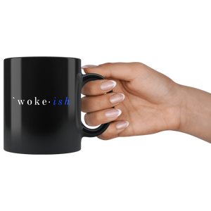 woke-ish Black Mug
