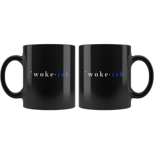Load image into Gallery viewer, woke-ish Black Mug