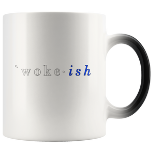 woke-ish Magic Mug
