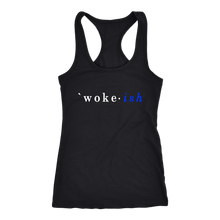 Load image into Gallery viewer, Woke-ish Racerback Tank