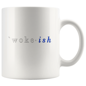 woke-ish Accent Mug