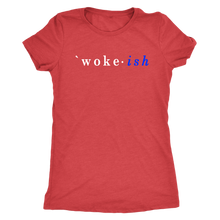 Load image into Gallery viewer, Woke-ish