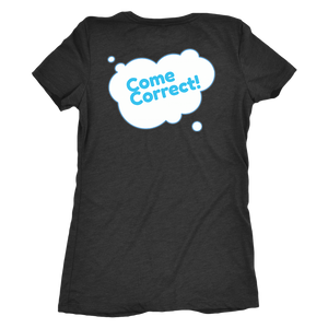 Au Naturale: Come Correct T Shirt