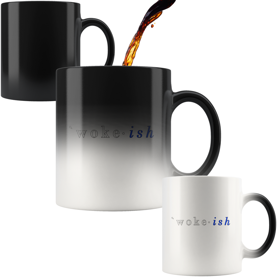 woke-ish Magic Mug