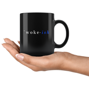 woke-ish Black Mug